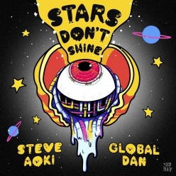 Steve Aoki ft. Global Dan - Stars Dont Shine